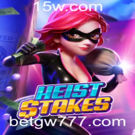 HeistStakes: Um Mergulho na Emoção do Jogo com GW777